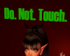 Do Not Touch - Green