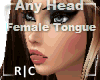 R|C Female Real Tongue