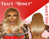 Tracy "Honey"
