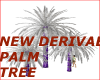 NEW DERIVABLE PALM TREE