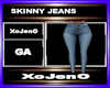 SKINNY JEANS