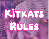 Kitkats Rules 2