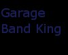 Garage Band King
