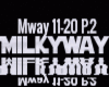 MilkyWay P.2
