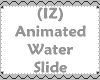 (IZ) Animated WaterSlide