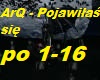 ArQ - Pojawilas sie