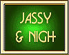 JASSY & NIGH