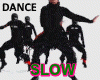 Dance 12 Slow