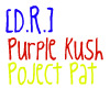 [D.R.] purple kush