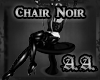 *AA* Chair Noir