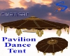 Pavilion Dance Tent ~Civ