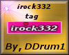 [DD] irock332 tag