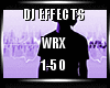 DJ Effects [WRX]