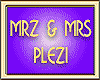 MRZ & MRS PLEZI