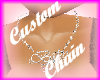 Custom Baby Chain *E*