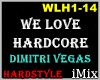 We Love Hardcore