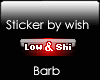 Vip Sticker Low&Shi