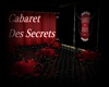 **Cabaret Des Secrets**