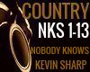 NOBODY KNOWS KEVIN SHARP
