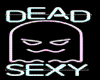 AG- Dead Sexy Neon Signs