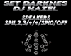 SPEAKERS SET DARKNES HAZ