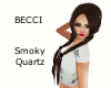 Becci - Smoky Quartz