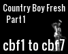 Country Boy Fresh pt 1