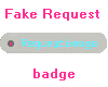 fake request badge st