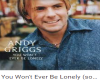 You Wont Ever Be Lonely