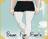 !A| Bear pants
