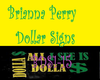 Brianna-Dolla Sign Hot!!