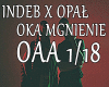 INDEB&OPAL- OKA MGNIENIE