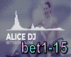 DJ Alice-Better off alon