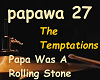 The Temptations - Papa