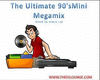 the-ultimate-90s-megamix