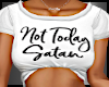 !L! Not today Satan