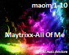 Maytrixx-All Of Me