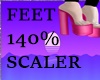 FEET 140% SCALER M/F