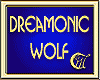 DREAMONIC WOLF