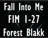 ForestBlakk-Fall Into Me
