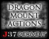 [J37]DRAGON MOUNTACTIONS