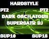 HARDSTYLE SUP/DJ PT2
