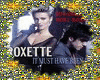 Roxette - It Must Have