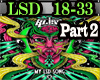 G~ My LSD Song ~ pt 2