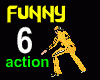 ♕ Funny Actions
