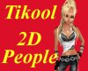 2D People Tikool
