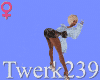 MA#Twerk 239 Female
