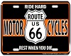 Route 66 Ride Hard sign