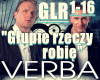 Verba-Glupie rzeczy robi