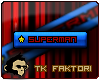 [TK] vip*superman